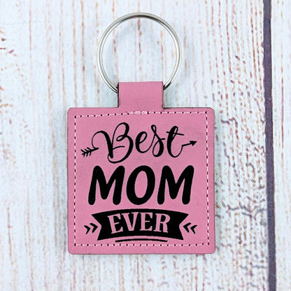 Best Mom/Dad Ever Leatherette Keychain