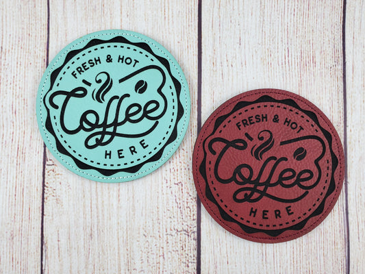 Fresh Hot Coffee Coaster - 17 Leatherette Options