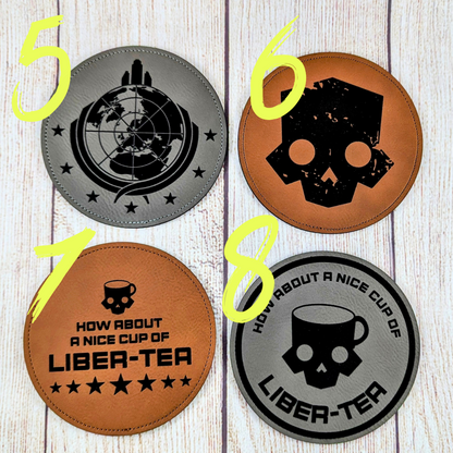 Helldiver themed coasters - How about a nice cup of Liber-tea?